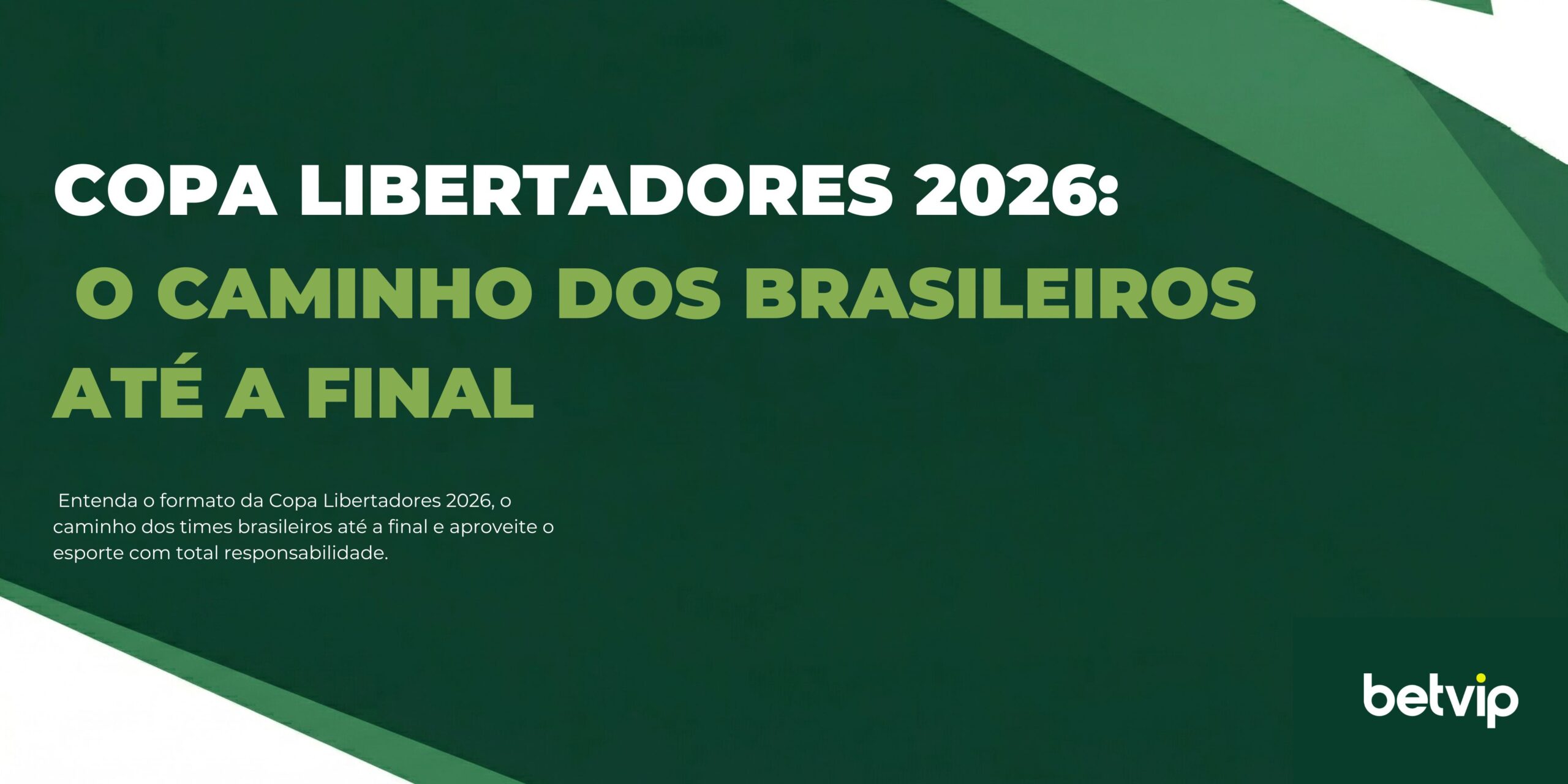 Entenda o formato da Copa Libertadores 2026, o caminho dos times brasileiros até a final e aproveite o esporte com total responsabilidade.