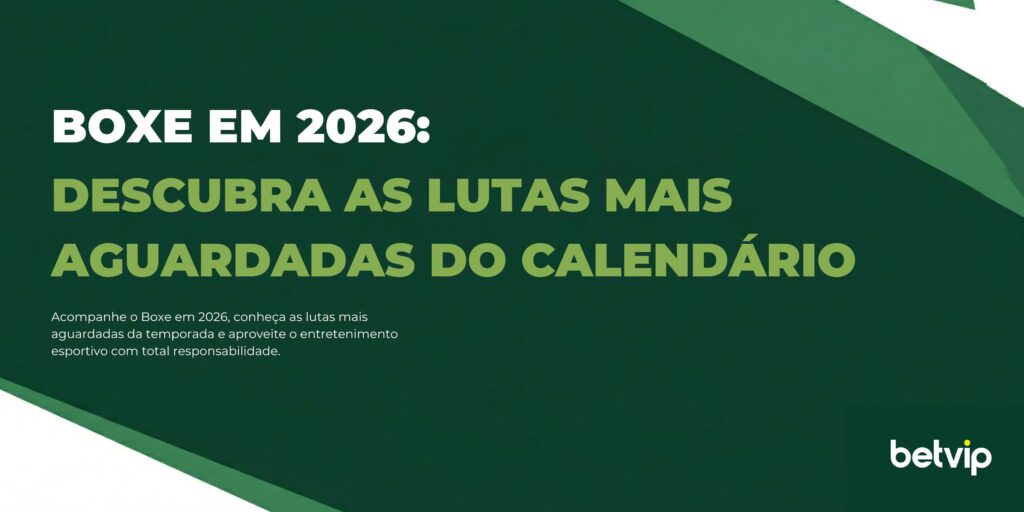 Acompanhe o Boxe em 2026, conheça as lutas mais aguardadas da temporada e aproveite o entretenimento esportivo com total responsabilidade.