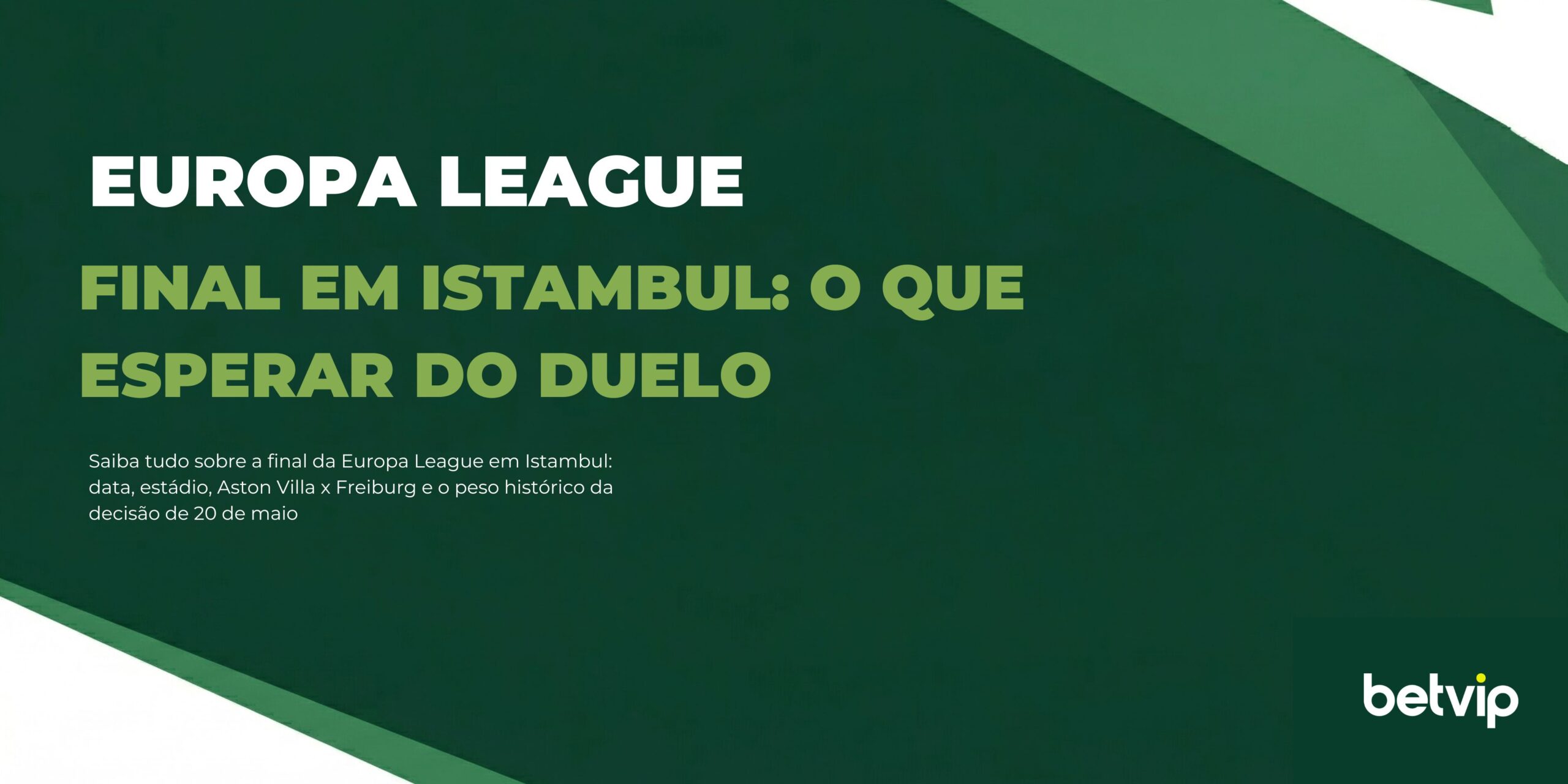 Final da Europa League em Istambul: o que esperar do duelo