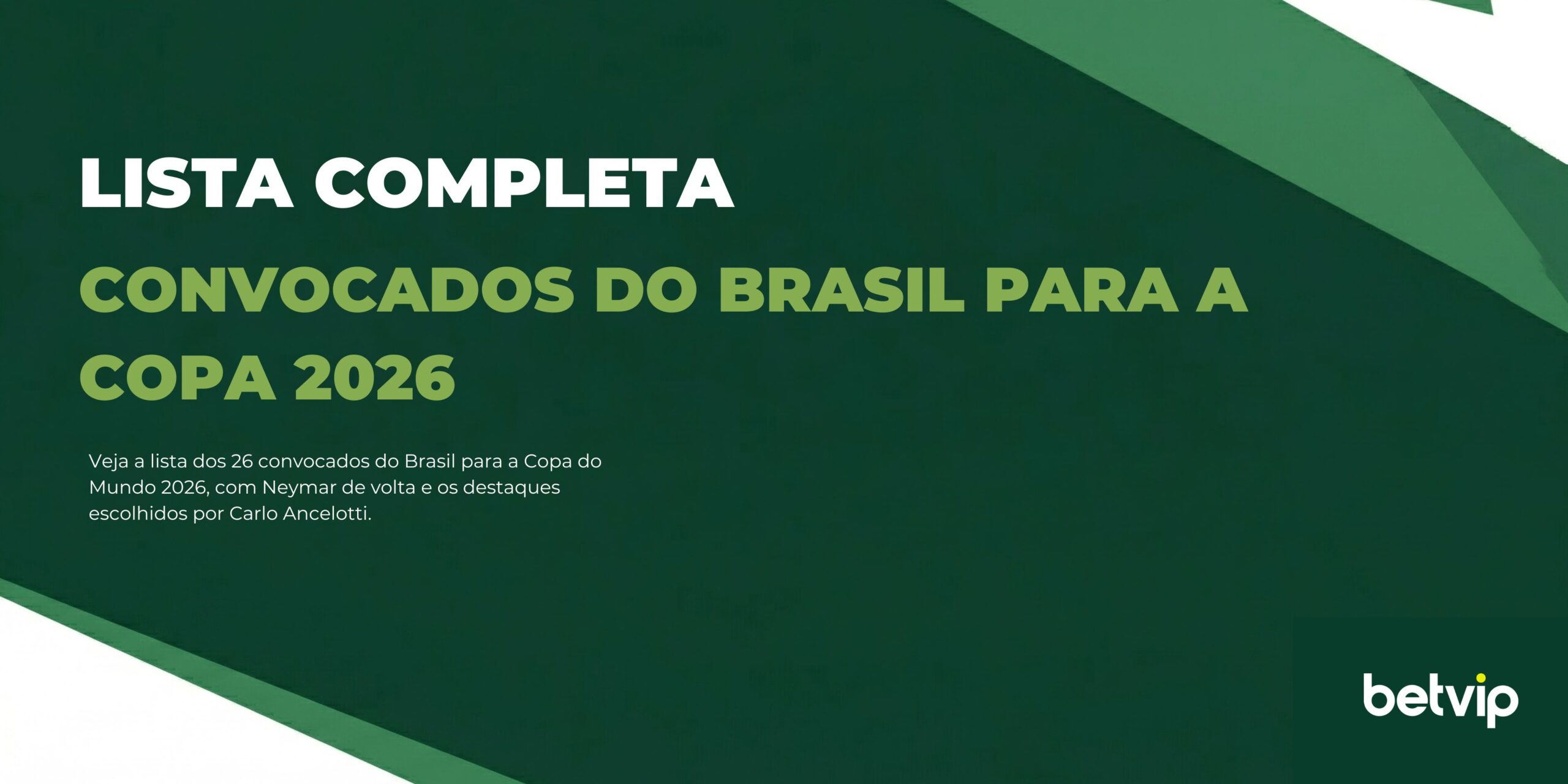 Convocados do Brasil para a Copa 2026