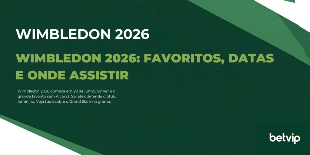 Wimbledon 2026: favoritos, datas e onde assistir