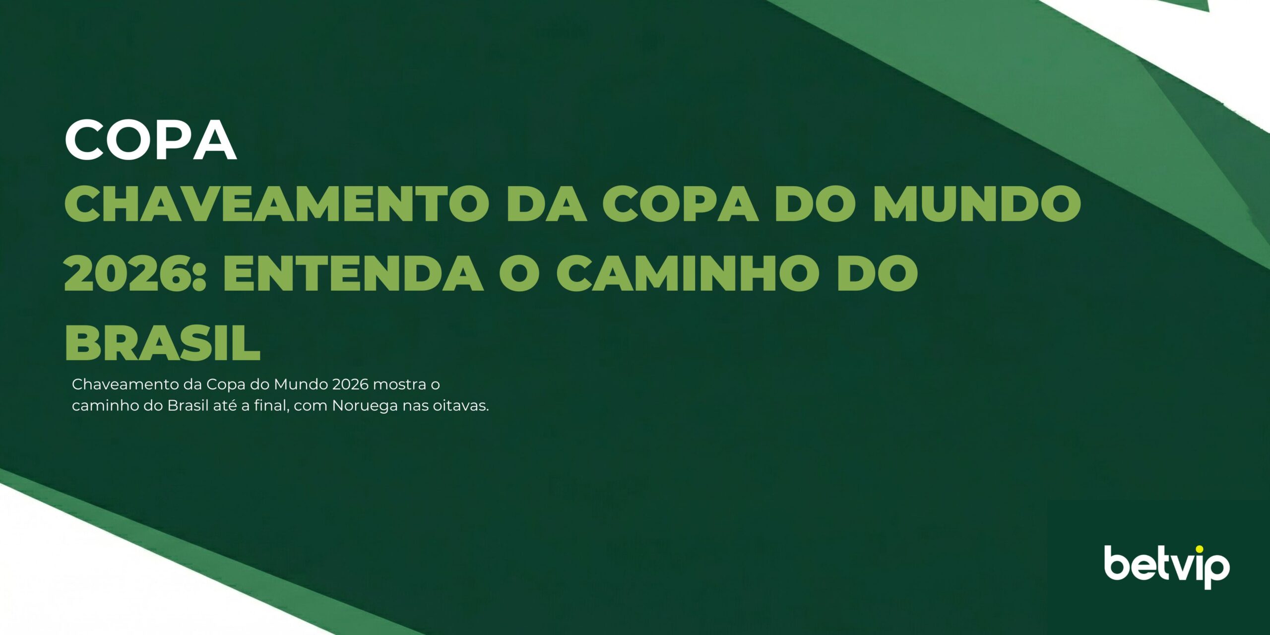 Chaveamento da Copa do Mundo 2026: entenda o caminho do Brasil