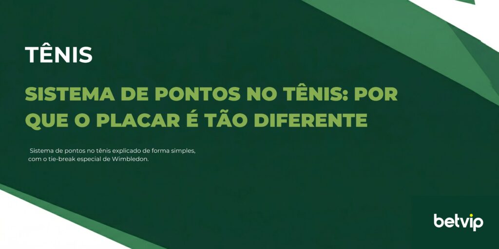 Sistema de pontos no tênis: por que o placar é tão diferente