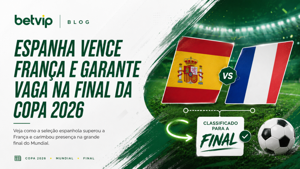 Espanha Vence França e Garante Vaga na Final da Copa 2026