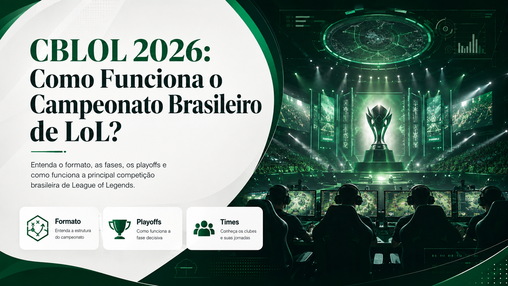 CBLOL 2026: Como Funciona o Campeonato Brasileiro de LoL?