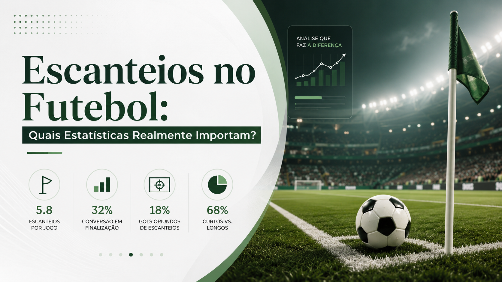 Escanteios no Futebol: Quais Estatísticas Realmente Importam?