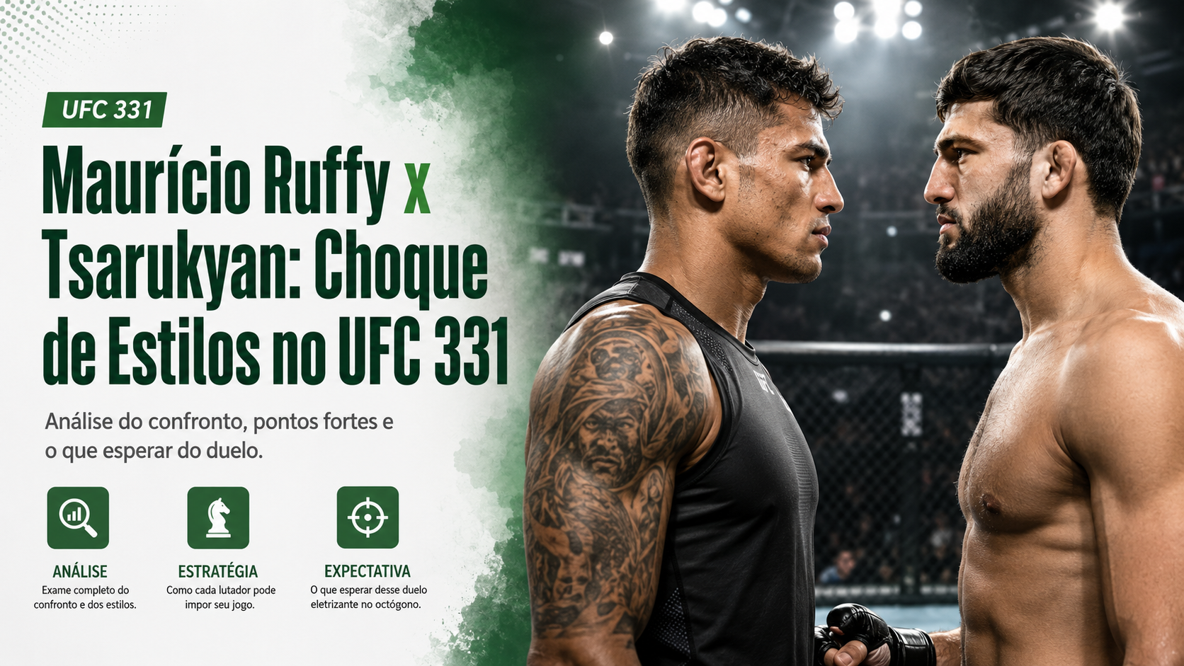 Maurício Ruffy x Tsarukyan: Choque de Estilos no UFC 331