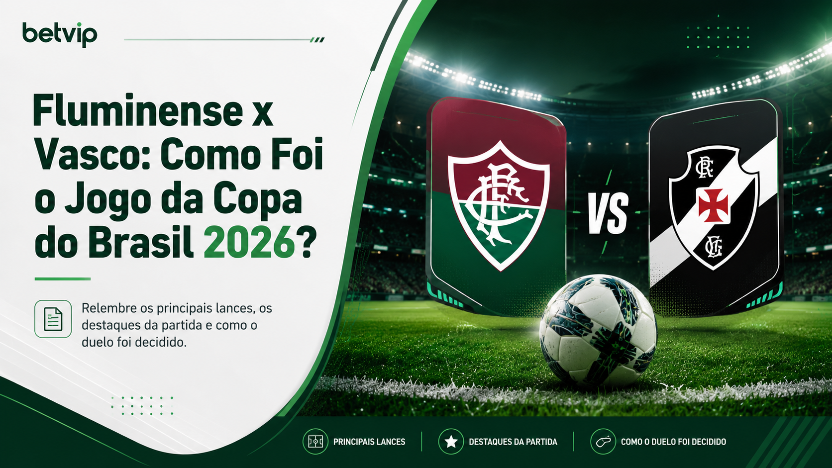 Fluminense x Vasco: Como Foi o Jogo da Copa do Brasil 2026?