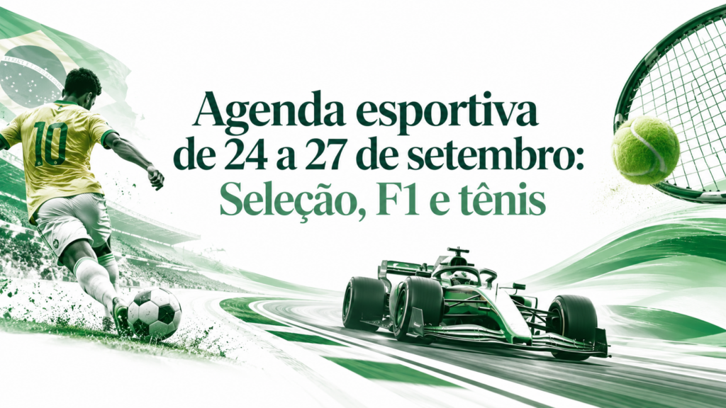 Agenda esportiva de 24 a 27 de setembro: Seleção, F1 e tênis