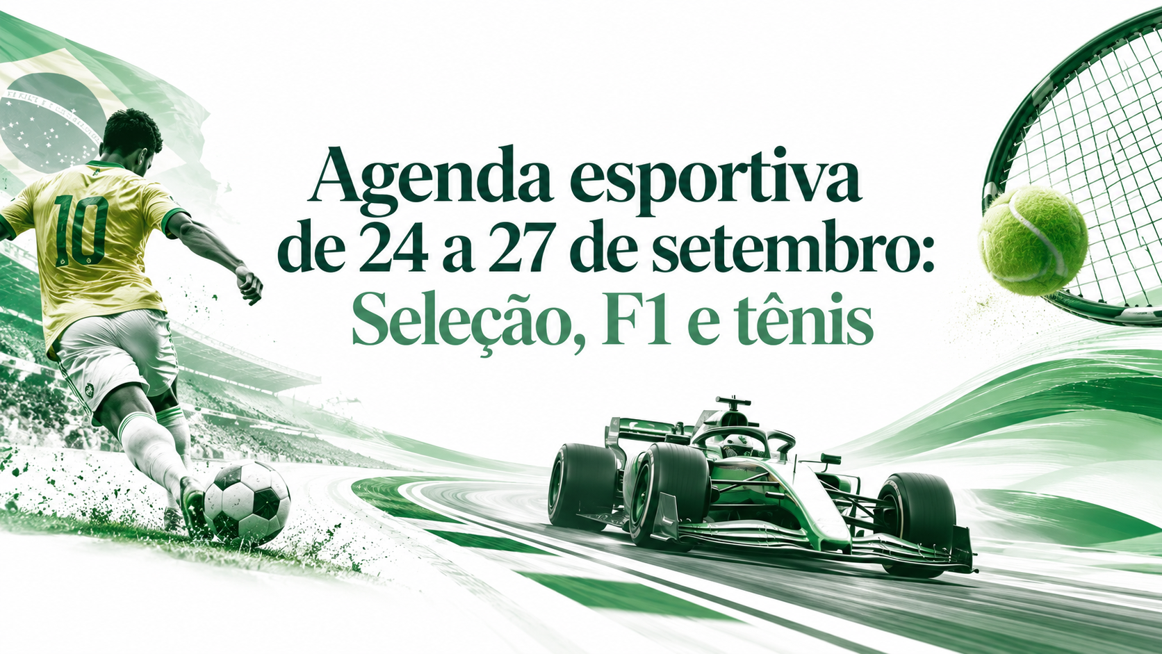Agenda esportiva de 24 a 27 de setembro: Seleção, F1 e tênis
