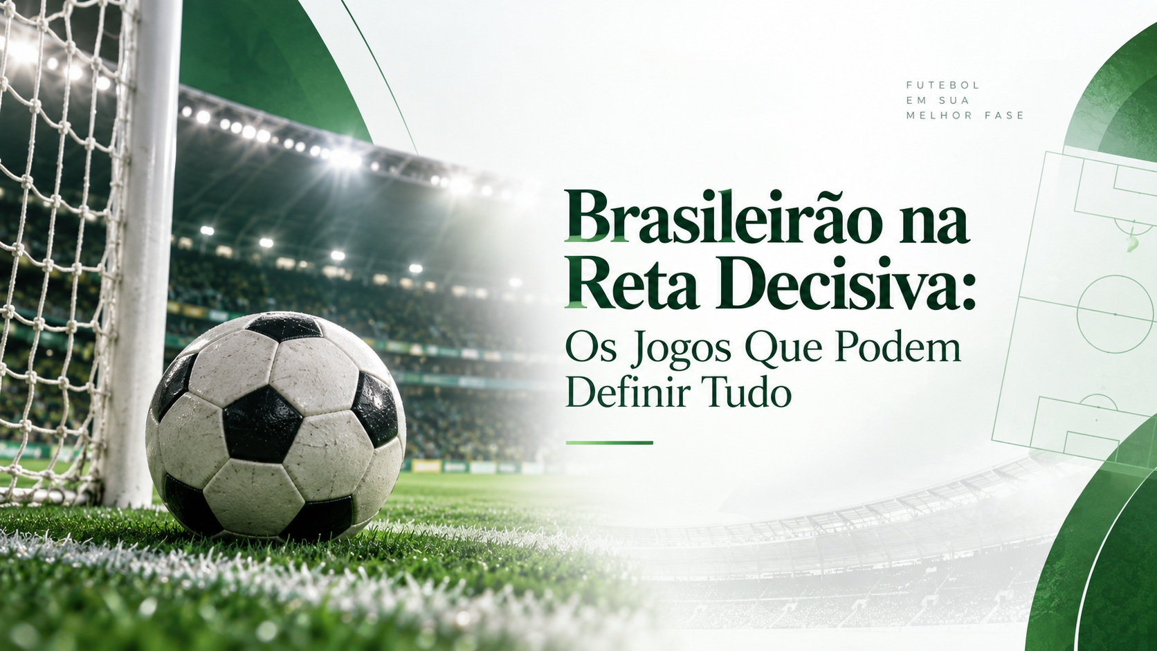 Brasileirão na Reta Decisiva: Os Jogos Que Podem Definir Tudo